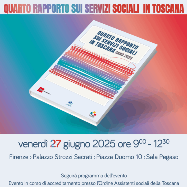 Rapporto sui servizi sociali in Toscana – Osservatorio sociale regionale