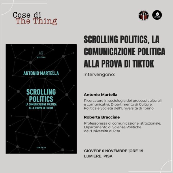 Presentazione libro: “Scrolling Politics. La comunicazione politica alla prova di TikTok”, Antonio Martella