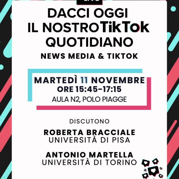 Seminario didattico: “Dacci oggi il nostro TikTok quotidiano. News Media & TikTok”