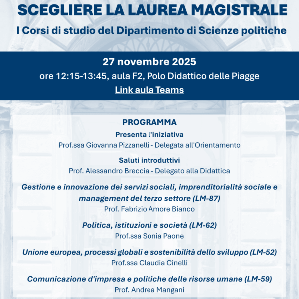 Orientamento: Scegliere la laurea magistrale. I Corsi di studio del Dipartimento di Scienze politiche
